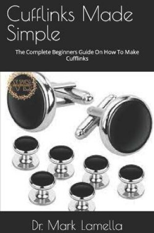 Cover of Cufflinks Made Simple