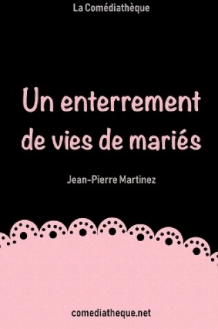 Cover of Un enterrement de vies de mariés