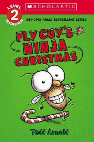 Cover of Fly Guy's Ninja Christmas (Scholastic Reader, Level 2)