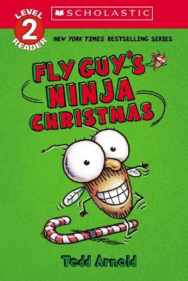 Book cover for Fly Guy's Ninja Christmas (Scholastic Reader, Level 2)