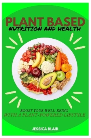 Cover of Plant Based Nutrition and Health