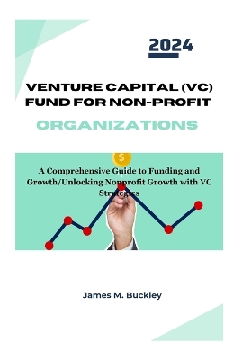 Book cover for Venture Capital (VC) Fund for Non-Profit Organizations