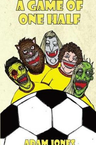 Cover of A Game of One Half