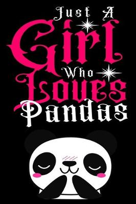 Book cover for Just a Girl Who loves Pandas