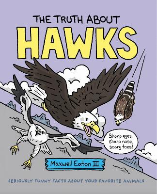 Book cover for The Truth About Hawks