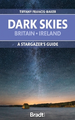 Cover of The Dark Skies of Britain & Ireland