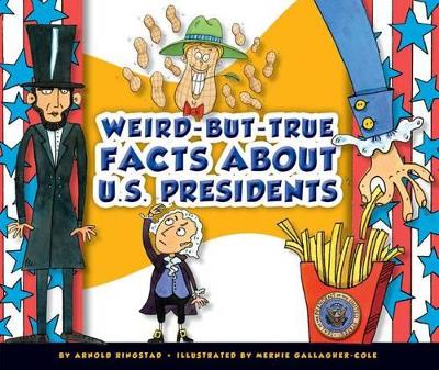 Cover of Weird-But-True Facts about U.S. Presidents