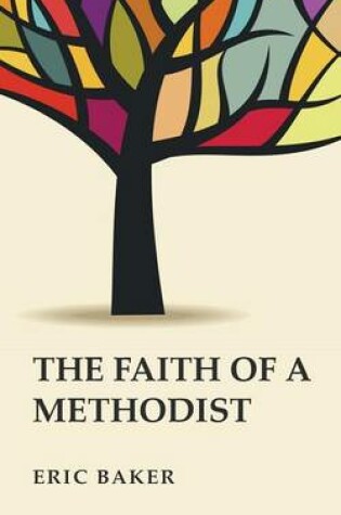 Cover of The Faith of a Methodist