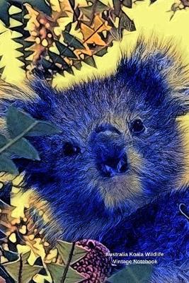 Book cover for Australia Koala Wildlife Vintage Notebook