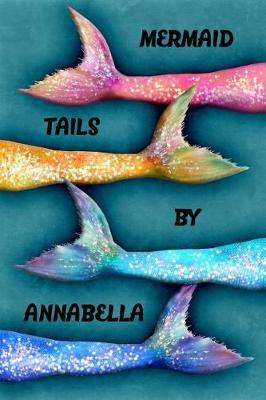 Book cover for Mermaid Tails by Annabella