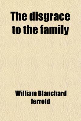 Book cover for The Disgrace to the Family