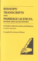 Book cover for Bishops' Transcripts and Marriage Licences, Bonds and Allegations