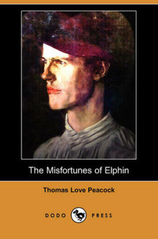 Cover of The Misfortunes of Elphin (Dodo Press)