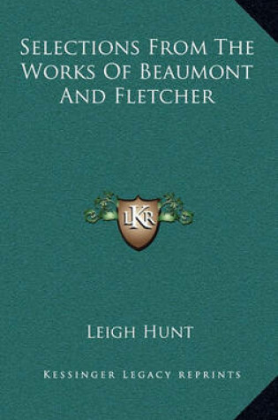 Cover of Selections from the Works of Beaumont and Fletcher