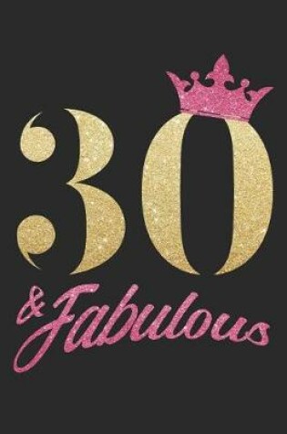 Cover of 30 & Fabulous