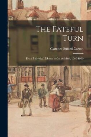 Cover of The Fateful Turn