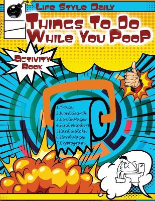 Book cover for Things to Do While You Poo