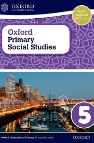 Cover of Oxford Primary Social Studies Student Book 5
