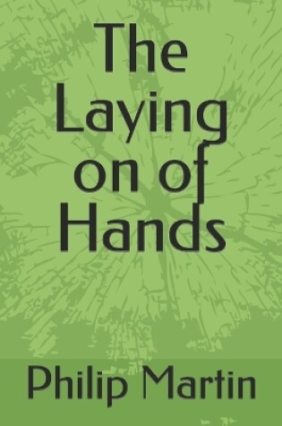 Cover of The Laying on of Hands