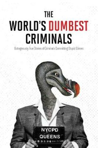 Cover of World's Dumbest Criminals, The