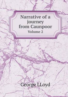 Book cover for Narrative of a journey from Caunpoor Volume 2