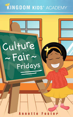 Book cover for Culture Fair Fridays at KINGDOM KIDS' ACADEMY