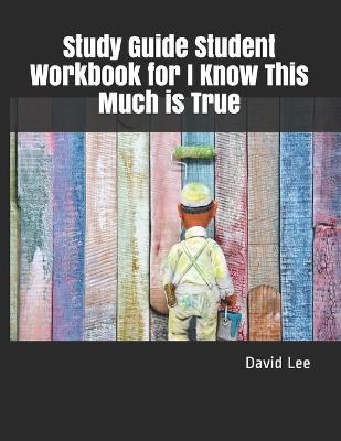 Book cover for Study Guide Student Workbook for I Know This Much is True