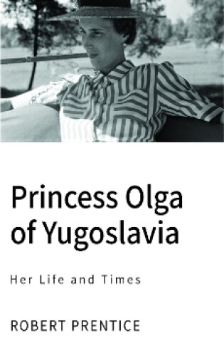 Cover of Princess Olga of Yugoslavia