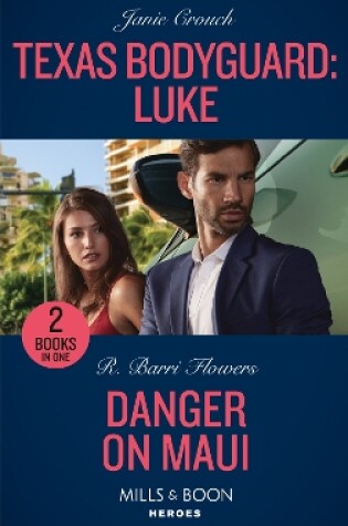Cover of Texas Bodyguard: Luke / Danger On Maui