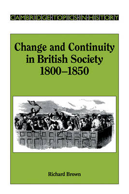 Book cover for Change and Continuity in British Society, 1800–1850