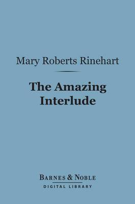 Book cover for The Amazing Interlude (Barnes & Noble Digital Library)