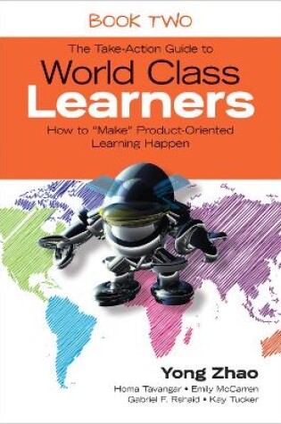 Cover of The Take-Action Guide to World Class Learners Book 2