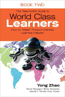 Book cover for The Take-Action Guide to World Class Learners Book 2