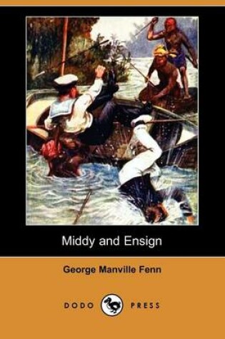 Cover of Middy and Ensign (Dodo Press)