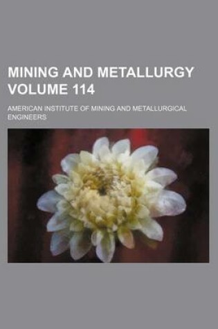 Cover of Mining and Metallurgy Volume 114