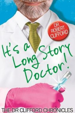 Cover of It's A Long Story, Doctor!