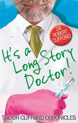 Cover of It's A Long Story, Doctor!