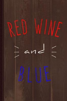 Book cover for Red Wine and Blue Journal Notebook