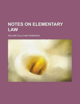 Book cover for Notes on Elementary Law