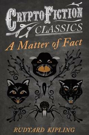 Cover of A Matter of Fact (Cryptofiction Classics - Weird Tales of Strange Creatures)