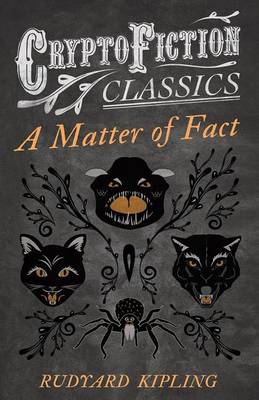 Book cover for A Matter of Fact (Cryptofiction Classics - Weird Tales of Strange Creatures)