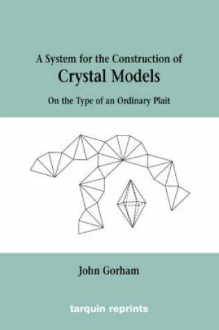 Cover of Crystal Models On the Type of an Ordinary Plait