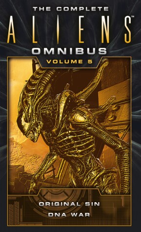 Cover of The Complete Aliens Omnibus: Volume Five (Original Sin, DNA War)