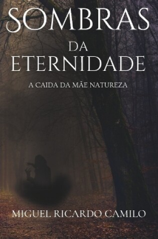 Cover of Sombras da Eternidade