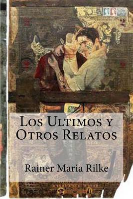 Book cover for Los Ultimos y Otros Relatos