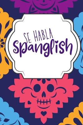 Book cover for Se Habla Spanglish