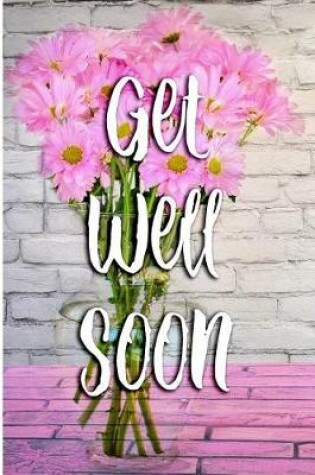 Cover of Get Well Soon