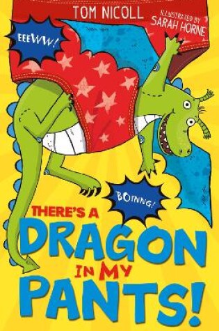 Cover of There's a Dragon in My Pants!