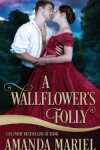 Book cover for A Wallflower's Folly