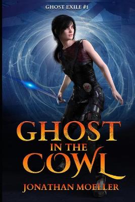 Book cover for Ghost in the Cowl